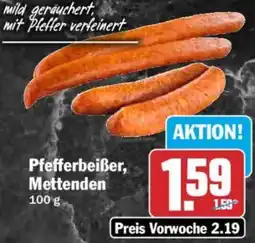 HIT Pfefferbeißer, Mettenden Angebot