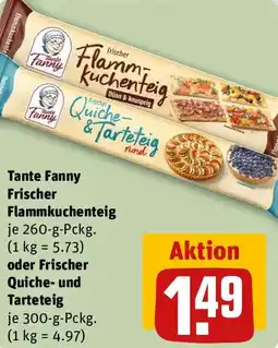 REWE Tante Fanny Frischer Flammkuchenteig oder Frischer Quiche- und Tarteteig Angebot