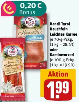 REWE Handl Tyrol Hauchfein Leichtes Karree oder Kaminwurzerl Angebot