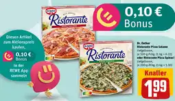 REWE Dr. Oetker Ristorante Pizza Salame oder Ristorante Pizza Spinaci Angebot