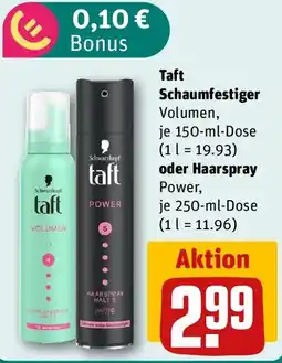 REWE Taft Schaumfestiger oder Haarspray Angebot