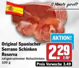 HIT Original Spanischer Serrano Schinken Reserva Angebot