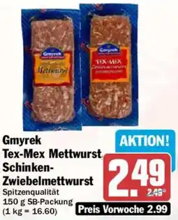 HIT Gmyrek Tex-Mex Mettwurst Schinken Zwiebelmettwurst Angebot