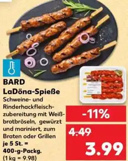Kaufland BARD LaDöna-Spieße Angebot