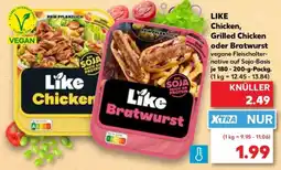Kaufland LIKE Chicken, Grilled Chicken oder Bratwurst Angebot
