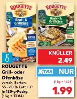 Kaufland ROUGETTE Grill oder Ofenkäse Angebot