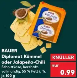 Kaufland BAUER Diplomat Kümmel oder Jalapeño-Chili Angebot
