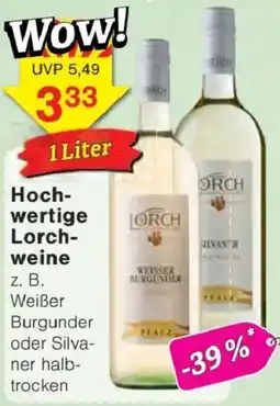 Jawoll Hochwertige Lorch-Weine Angebot
