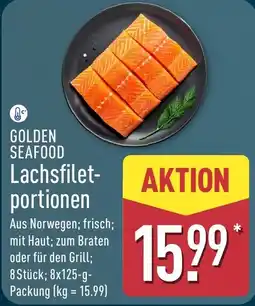 Aldi Nord GOLDEN SEAFOOD Lachsfiletportionen Angebot