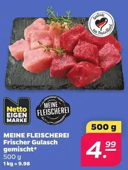 Netto MEINE FLEISCHEREI Frischer Gulasch gemischt Angebot