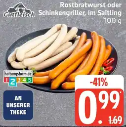 Edeka Gutfleisch Rostbratwurst oder Schinkengriller Angebot