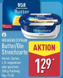 Aldi Nord Weihenstephan Butter/Die Streichzarte Angebot