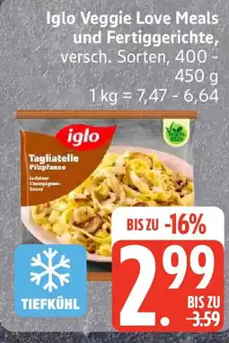 Edeka Iglo Veggie Love Meals und Fertiggerichte Angebot