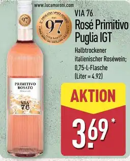 Aldi Nord VIA 76 Rosé Primitivo Puglia IGT Angebot