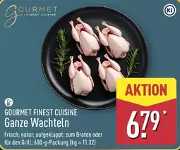 Aldi Nord GOURMET FINEST CUISINE Ganze Wachteln Angebot