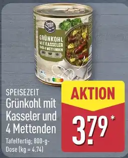 Aldi Nord SPEISEZEIT Grünkohl mit Kasseler und 4 Mettenden Angebot