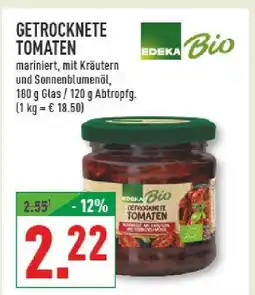 Marktkauf Edeka bio getrocknete tomaten Angebot