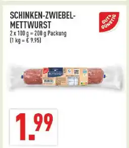 Marktkauf Schinken-zwiebel-mettwurst Angebot