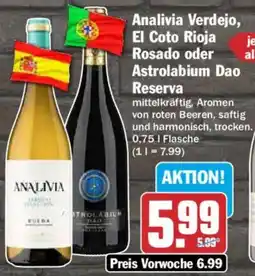 HIT Analivia Verdejo, El Coto Rioja Rosado oder Astrolabium Dao Reserva Angebot