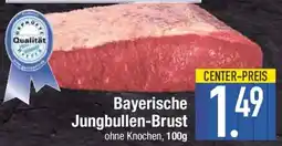 E-Center Bayerische Jungbullen-Brust Angebot