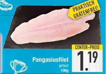 E-Center Pangasiusfilet Angebot
