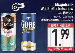 E-Center Mixgetränk Wodka Gorbatschow oder Batida Angebot