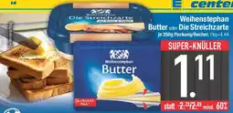 E-Center Weihenstephan Butter oder Die Streichzarte Angebot