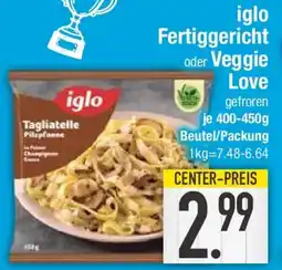 E-Center iglo Fertiggericht oder Veggie Love Angebot