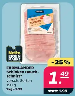 Netto Farmländer schinken hauchschnitt Angebot