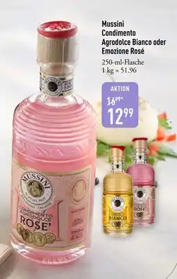 Galeria Markthalle Mussini Condimento Agrodolce Bianco oder Emozione Rose Angebot