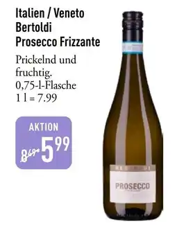 Galeria Markthalle Italien/Veneto Bertoldi Prosecco Frizzante Angebot