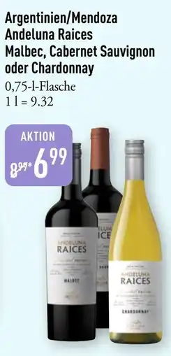 Galeria Markthalle Argentinien/Mendoza Andeluna Raices Malbec, Cabernet Sauvignon oder Chardonnay Angebot