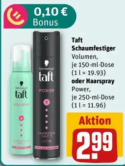 REWE Taft Schaumfestiger oder Haarspray Angebot