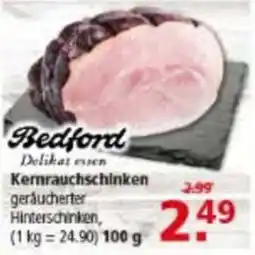 Multi Markt Bedford Delikat essen Kernrauchschinken Angebot