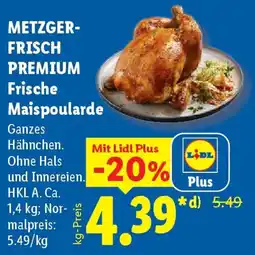Lidl METZGERFRISCH PREMIUM Frische Maispoularde Angebot