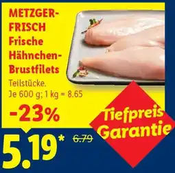 Lidl METZGERFRISCH Frische Hähnchen Brustfilets Angebot