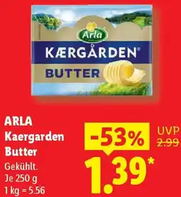 Lidl ARLA Kaergarden Butter Angebot
