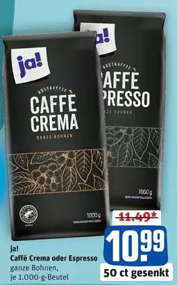 REWE ja! Caffè Crema oder Espresso Angebot