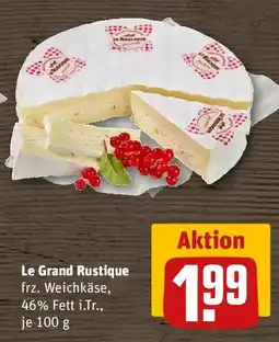 REWE Le Grand Rustique frz. Weichkäse Angebot
