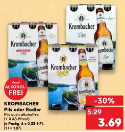Kaufland KROMBACHER Pils oder Radler Angebot