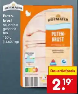 Netto Marken-Discount Hofmaier Putenbrust hauchfein geschnitten Angebot