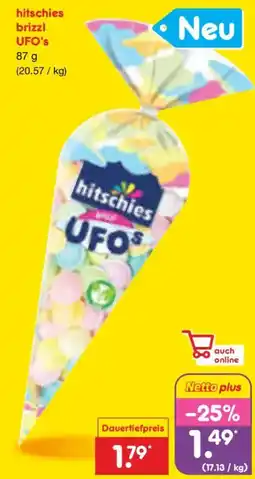 Netto Marken-Discount hitschies brizzzl UFO's Angebot
