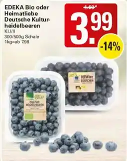 WEZ EDEKA Bio oder Heimatliebe Deutsche Kulturheidelbeeren Angebot