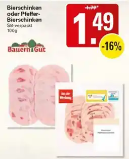 WEZ Bierschinken oder Pfeffer-Bierschinken BauernGut Angebot