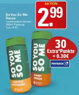 WEZ So You So Me Sauce Angebot