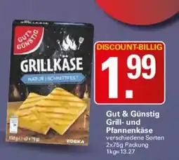 WEZ Gut & Günstig Grill- und Pfannenkäse Angebot
