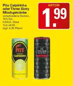 WEZ Pitu Caipirinha oder Three Sixty Mischgetränke Angebot