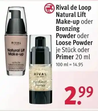 Rossmann Rival de Loop Natural Lift Make up oder Bronzing Powder oder Loose Powder oder Primer 20ml Angebot