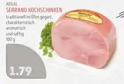Edeka Struve ARGAL SERRANO KOCHSCHINKEN Angebot