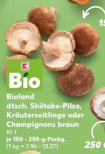 Kaufland Bioland Shiitake-Pilze Angebot